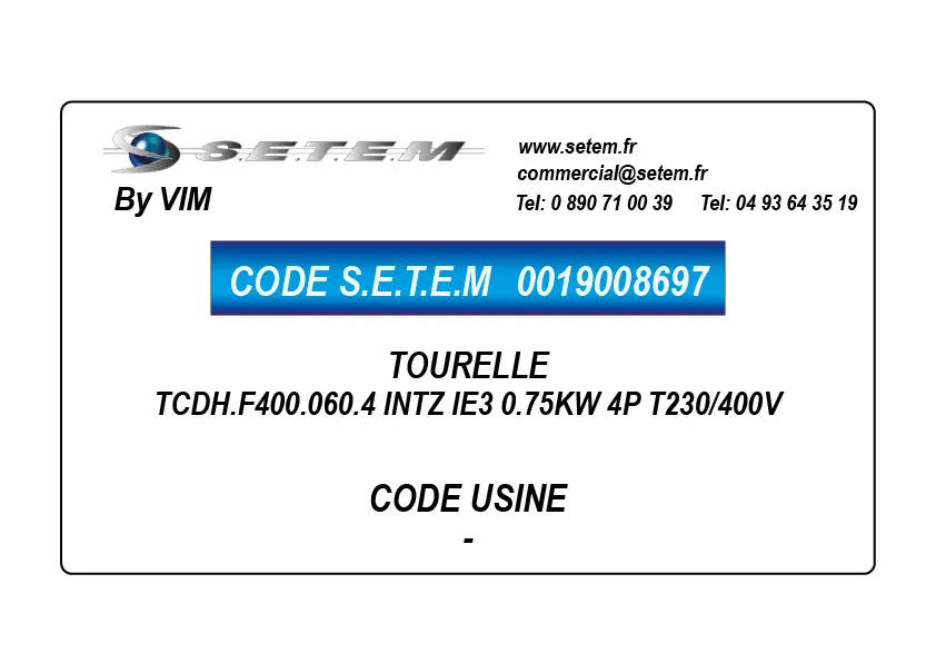 0019008697-TOURELLE VIM TCDH.F400.060.4 INTZ IE3 0.75KW 4P T230/400V