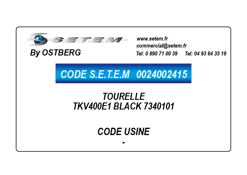0024002415-TOURELLE TKV400E1 BLACK OSTBERG 7340101