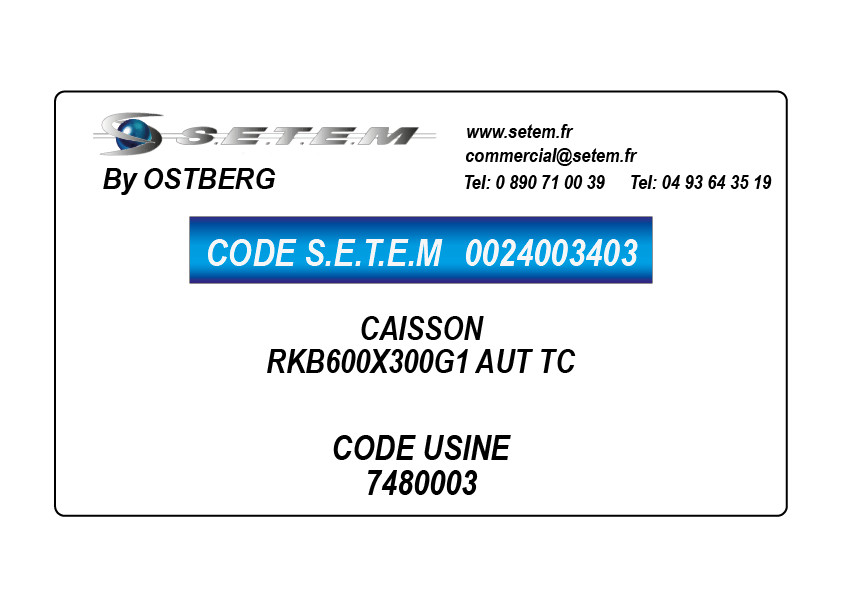 0024003403-CAISSON OSTBERG RKB600X300G1 AUT TC *7480003*