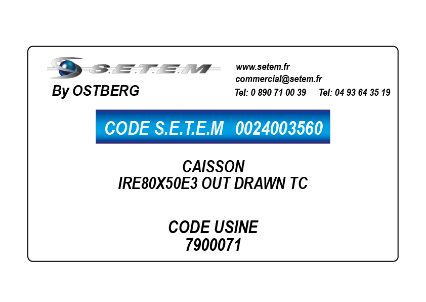 0024003560-CAISSON OSTBERG IRE80X50E3 OUT DRAWN TC *7900071*