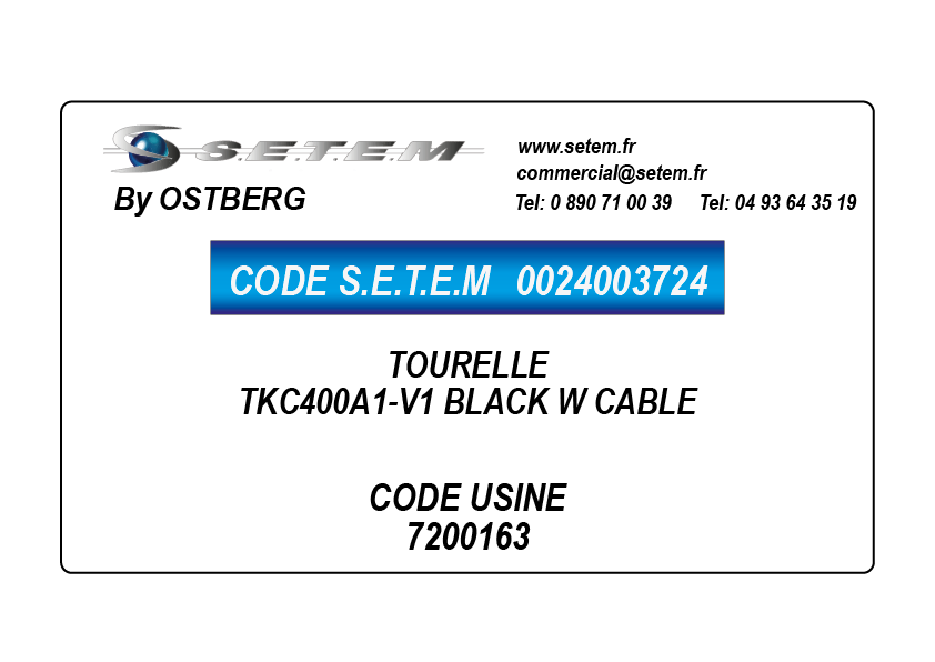 0024003724-TOURELLE OSTBERG TKC400A1-V1 BLACK W CABLE *7200163*