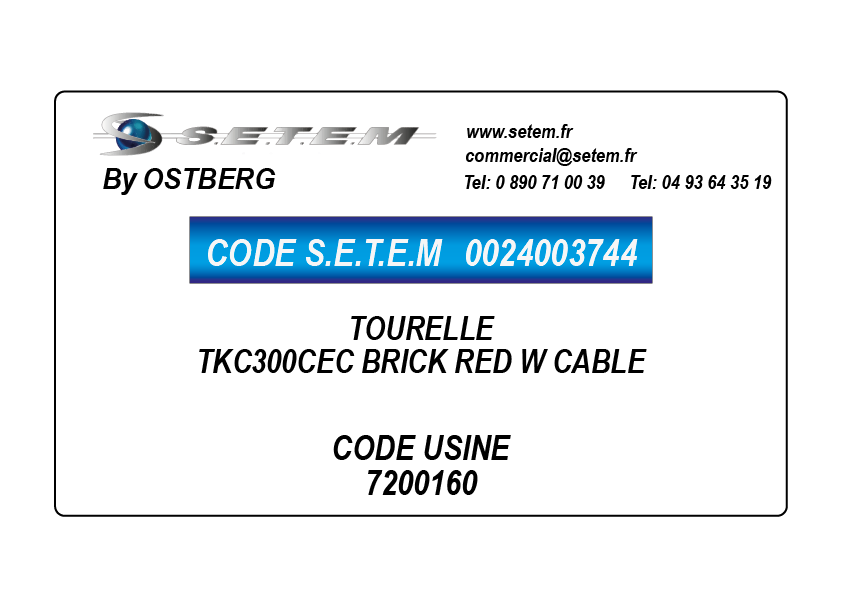0024003744-TOURELLE OSTBERG TKC300CEC BRICK RED W CABLE *7200160*