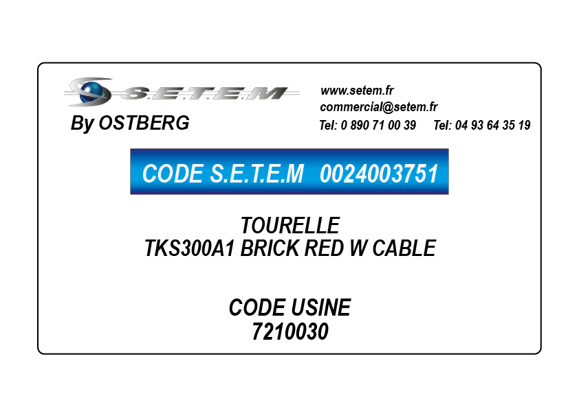 0024003751-TOURELLE OSTBERG TKS300A1 BRICK RED W CABLE *7210030*