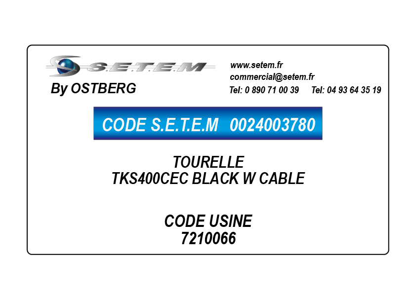 0024003780-TOURELLE OSTBERG TKS400CEC BLACK W CABLE *7210066*