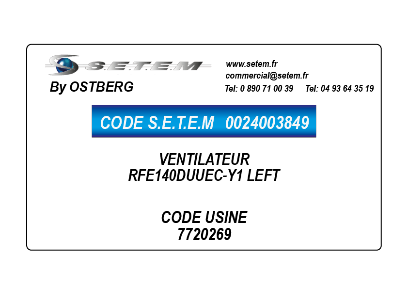 0024003849-VENTILATEUR OSTBERG RFE140DUUEC-Y1 LEFT *7720269*