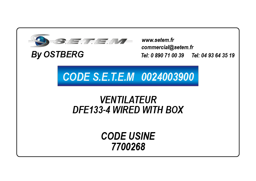 0024003900-VENTILATEUR OSTBERG DFE133-4 WIRED WITH BOX *7700268*