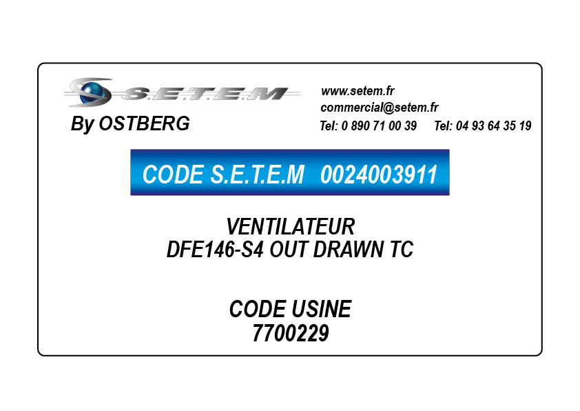 0024003911-VENTILATEUR OSTBERG DFE146-S4 OUT DRAWN TC *7700229*