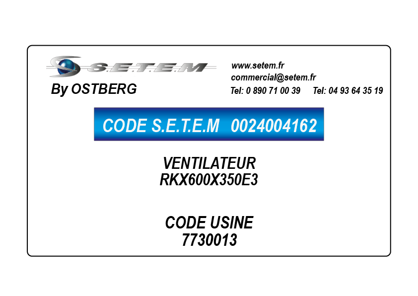 0024004162-VENTILATEUR OSTBERG RKX600X350E3 *7730013*