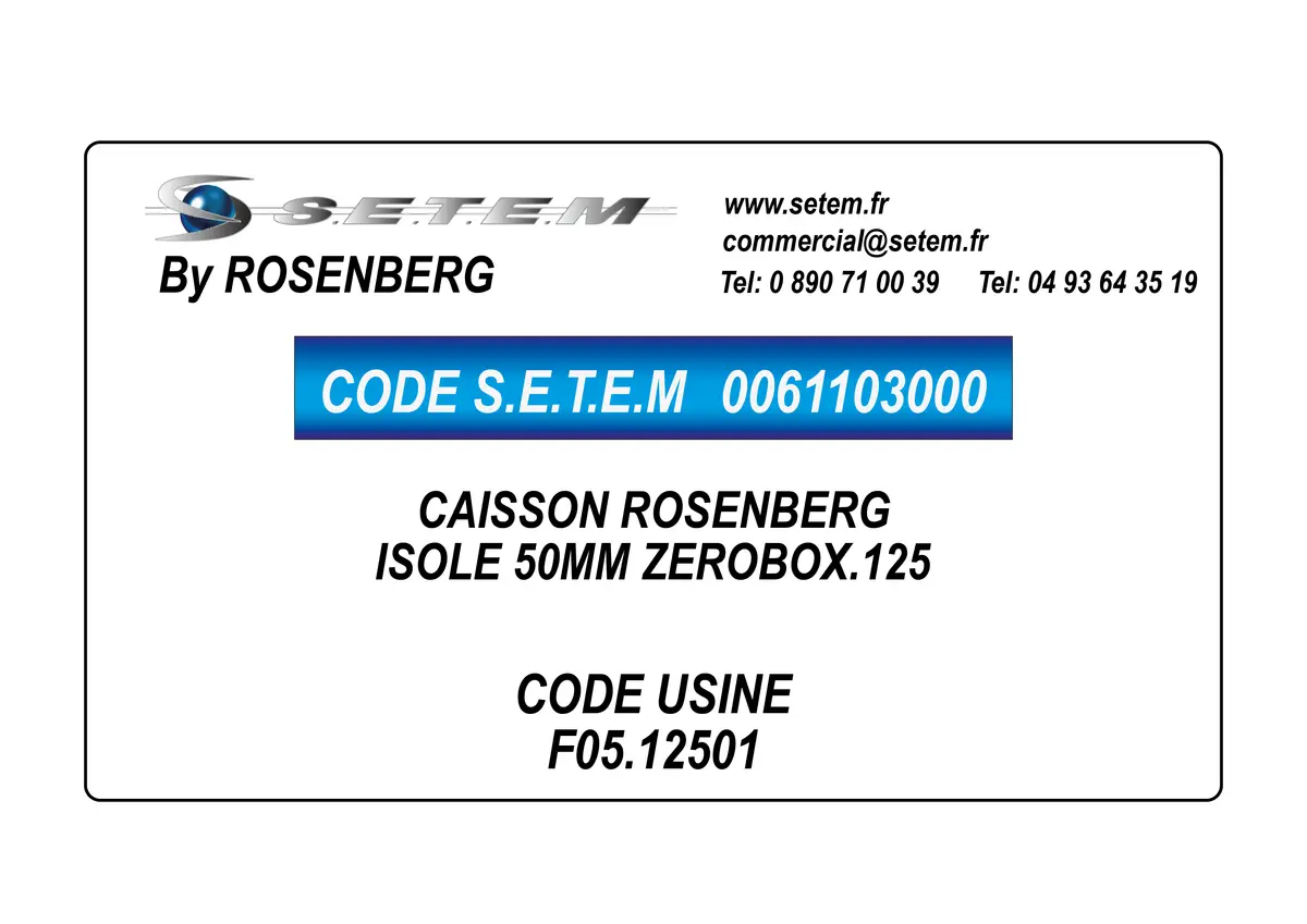 0061103000-CAISSON ROSENBERG ISOLE 50MM ZEROBOX.125 *F05.12501*