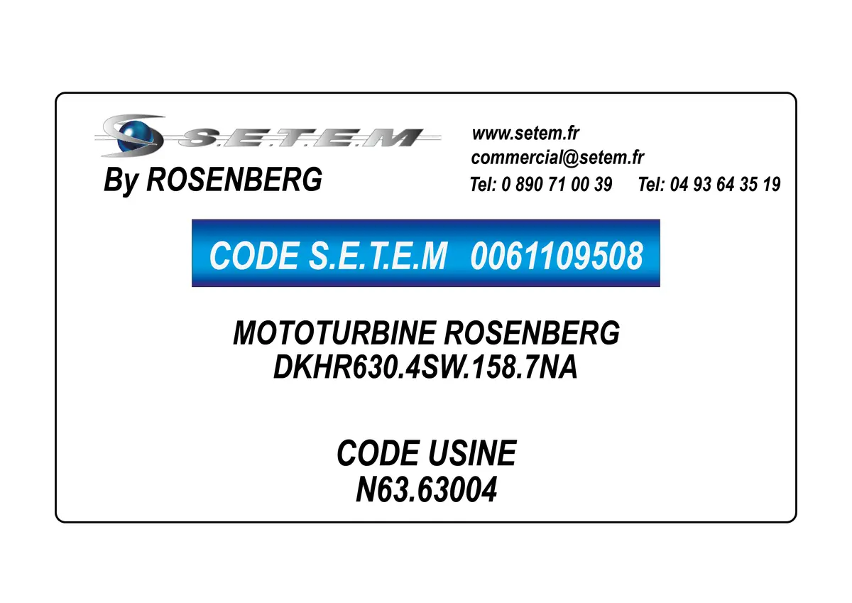 0061109508-MOTOTURBINE ROSENBERG DKHR630.4SW.158.7NA *N63.63004*