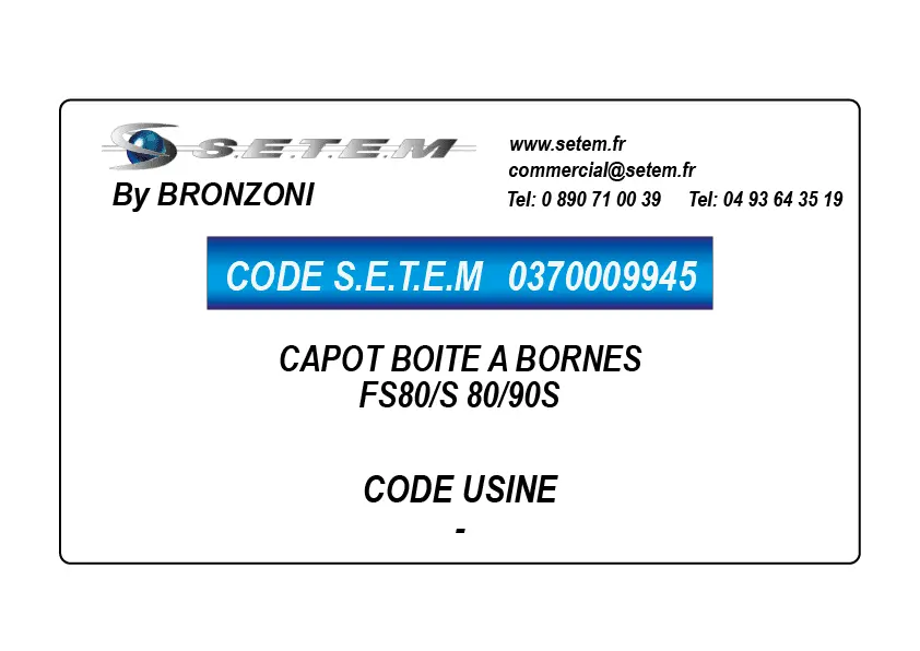 0370009945-CAPOT BOITE A BORNES FS80/S 80/90S BRONZONI