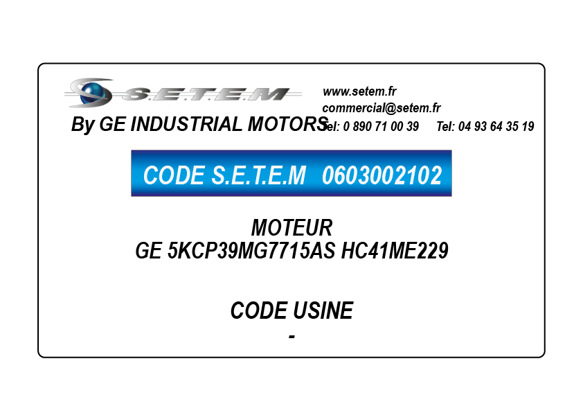 0603002102-MOTEUR GE 5KCP39MG7715AS "HC41ME229"