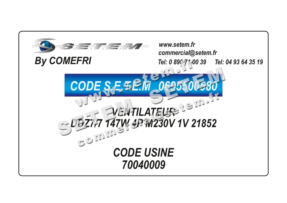 0695500580-VENTILATEUR COMEFRI DDZ7/7 147W 4P M230V 1V 21852 *70040009*