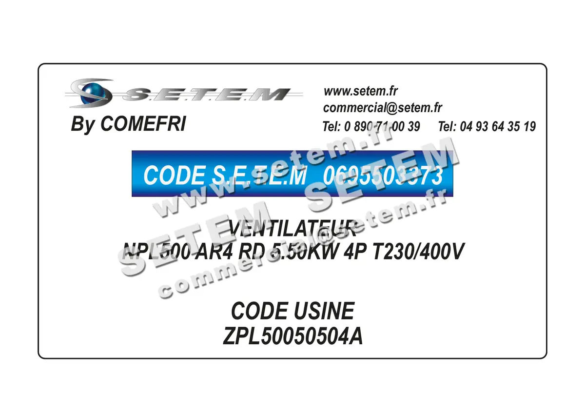 0695503373-VENTILATEUR COMEFRI NPL500 AR4 RD 5.50KW 4P T230/400V *ZPL50050504A*
