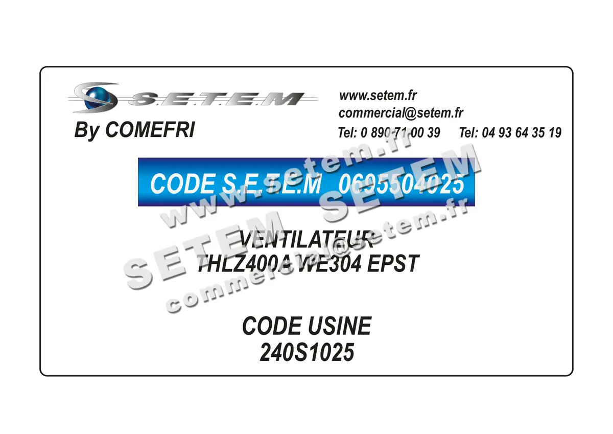 0695504025-VENTILATEUR COMEFRI THLZ400A WE304 EPST *240S1025*