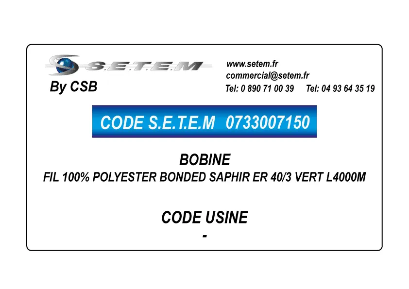 0733007150-BOBINE CSB FIL 100% POLYESTER BONDED SAPHIR ER 40/3 VERT L4000M