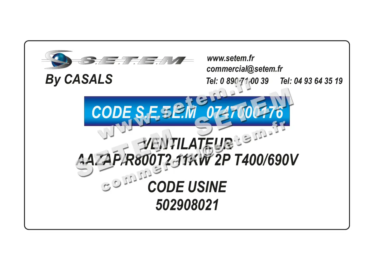 0747000176-VENTILATEUR CASALS AAZAP/R800T2 11KW 2P T400/690V *502908021*