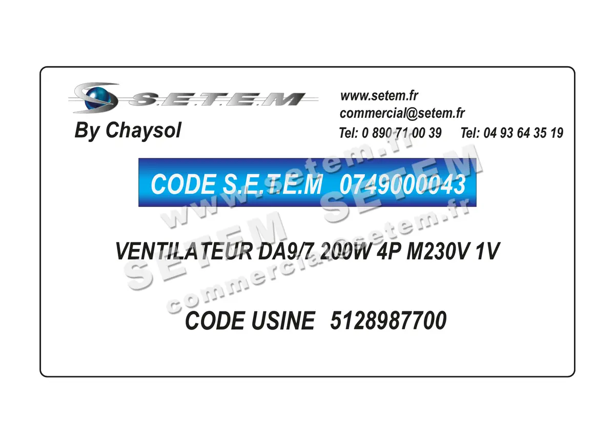 0749000043-VENTILATEUR CHAYSOL DA9/7 200W 4P M230V 1V *5128987700* 2
