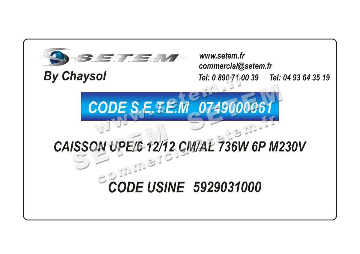0749000061-CAISSON CHAYSOL UPE/6 12/12 CM/AL 736W 6P M230V *5929031000*
