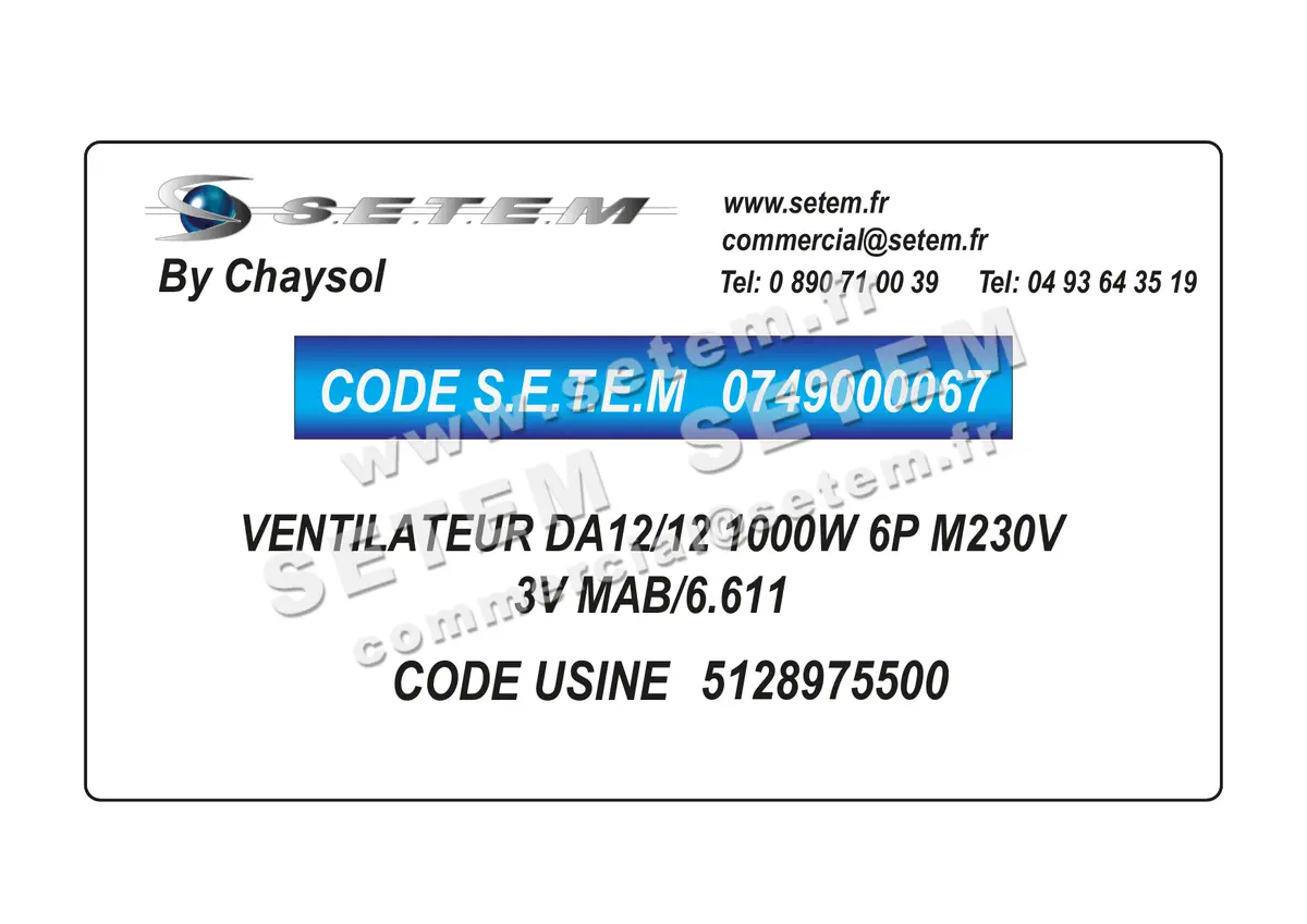 0749000067-VENTILATEUR CHAYSOL DA12/12 1000W 6P M230V 3V MAB/6.611 *5128975500*