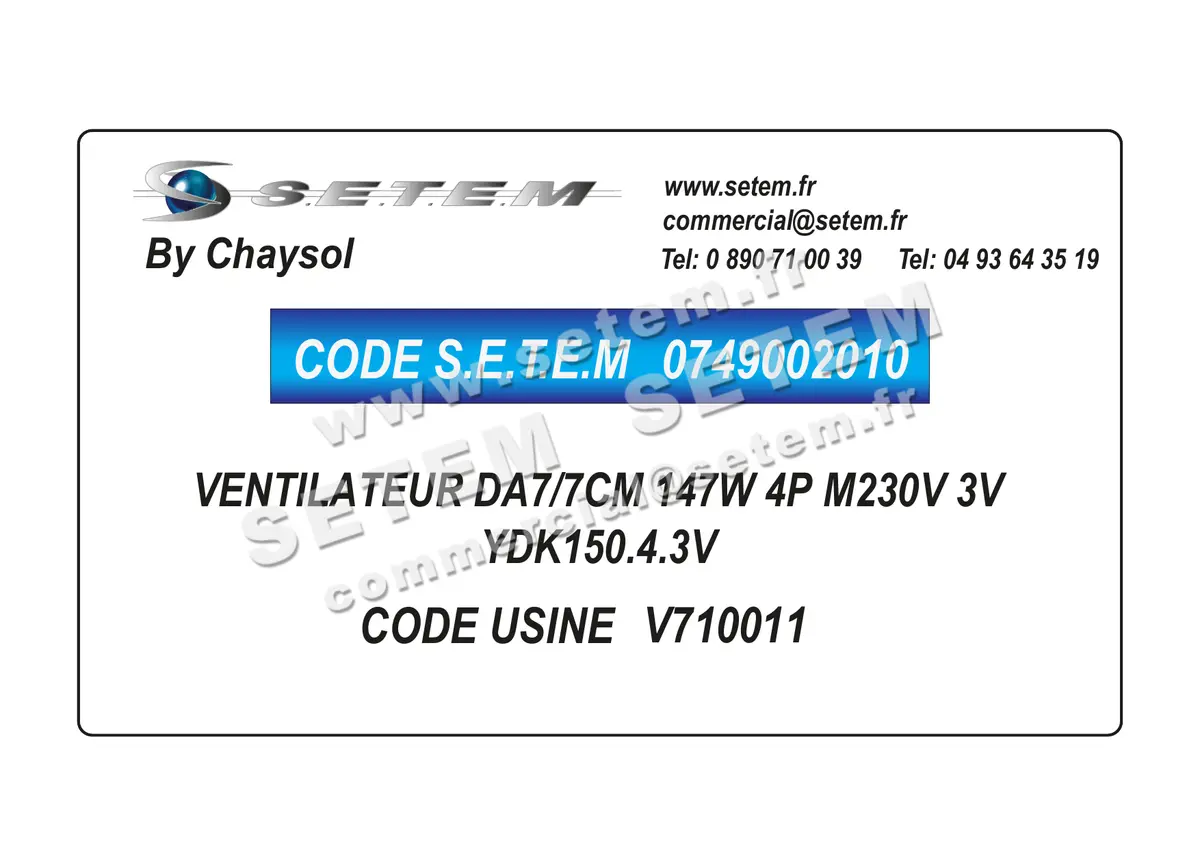 0749002010-VENTILATEUR CHAYSOL DA7/7CM 147W 4P M230V 3V YDK150.4.3V *V710011* 5
