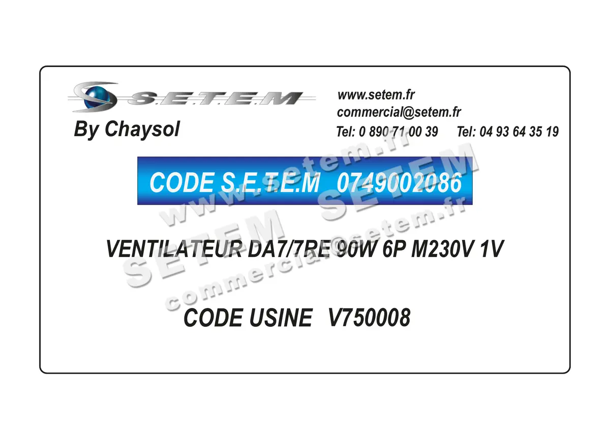 0749002086-VENTILATEUR CHAYSOL DA7/7RE 90W 6P M230V 1V *V750008*
