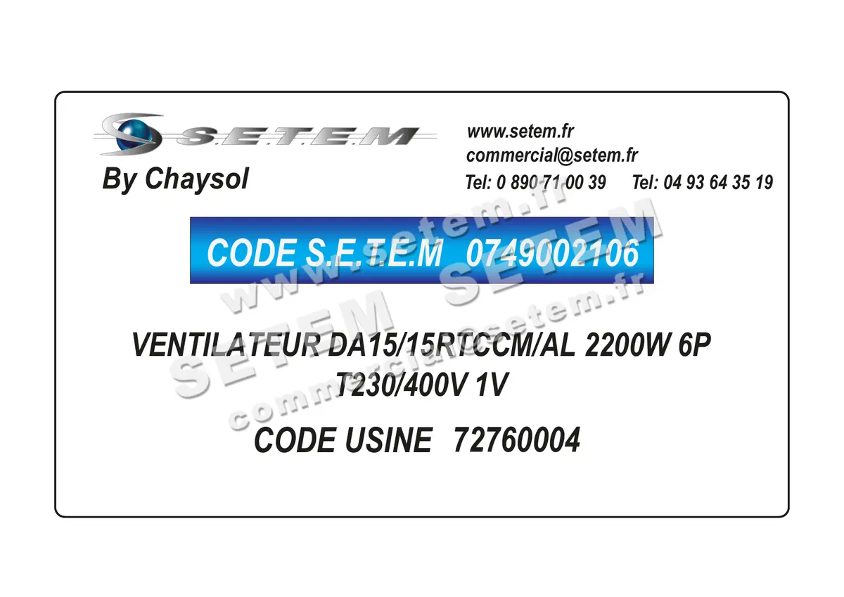 0749002106-VENTILATEUR CHAYSOL DA15/15RTCCM/AL 2200W 6P T230/400V 1V *72760004* 2