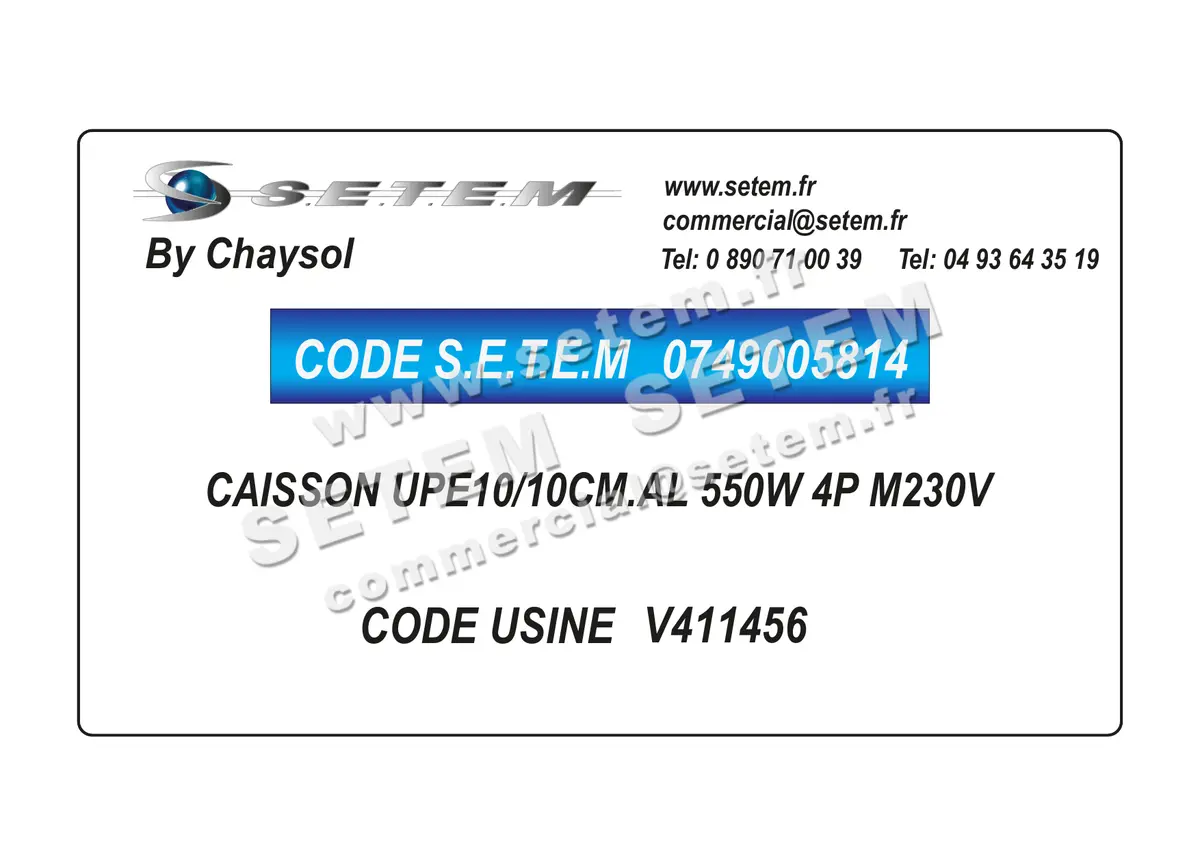 0749005814-CAISSON CHAYSOL UPE10/10CM.AL 550W 4P M230V *V411456*