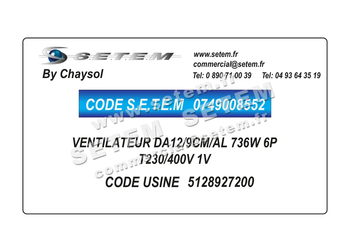 0749008552-VENTILATEUR CHAYSOL DA12/9CM/AL 736W 6P T230/400V 1V *5128927200* 2