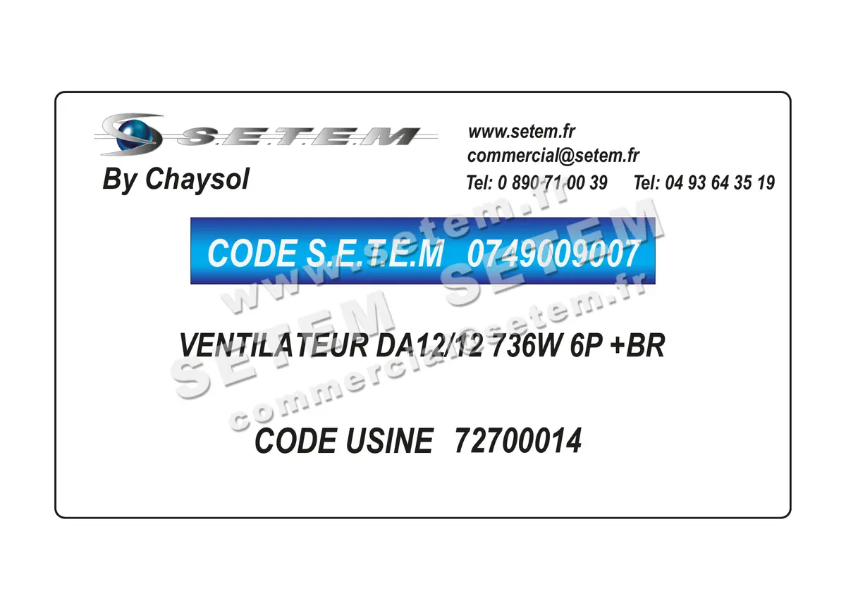0749009007-VENTILATEUR CHAYSOL DA12/12 736W 6P +BR *72700014*