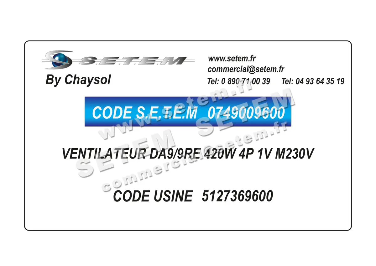 0749009600-VENTILATEUR CHAYSOL DA9/9RE 420W 4P 1V M230V *5127369600*