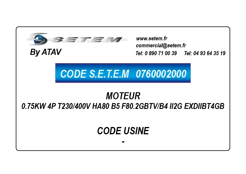 0760002000-MOTEUR ATAV 0.75KW 4P T230/400V HA80 B5 F80.2GBTV/B4 II2G EXDIIBT4GB