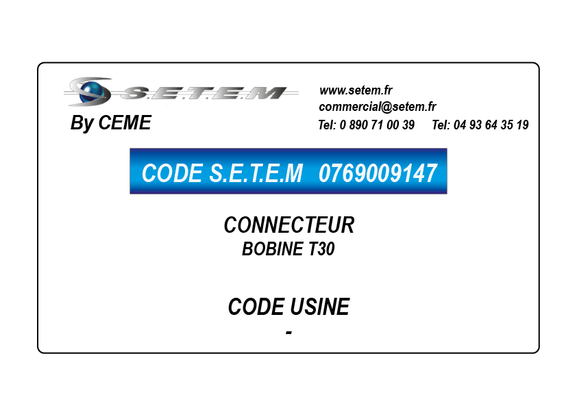 CONNECTEUR BOBINE T30