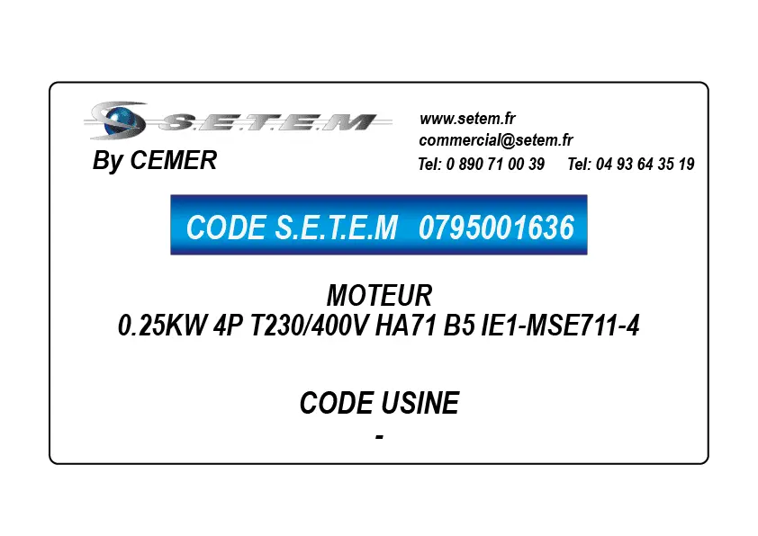 0795001636-MOTEUR CEMER 0.25KW 4P T230/400V HA71 B5 IE1-MSE711-4
