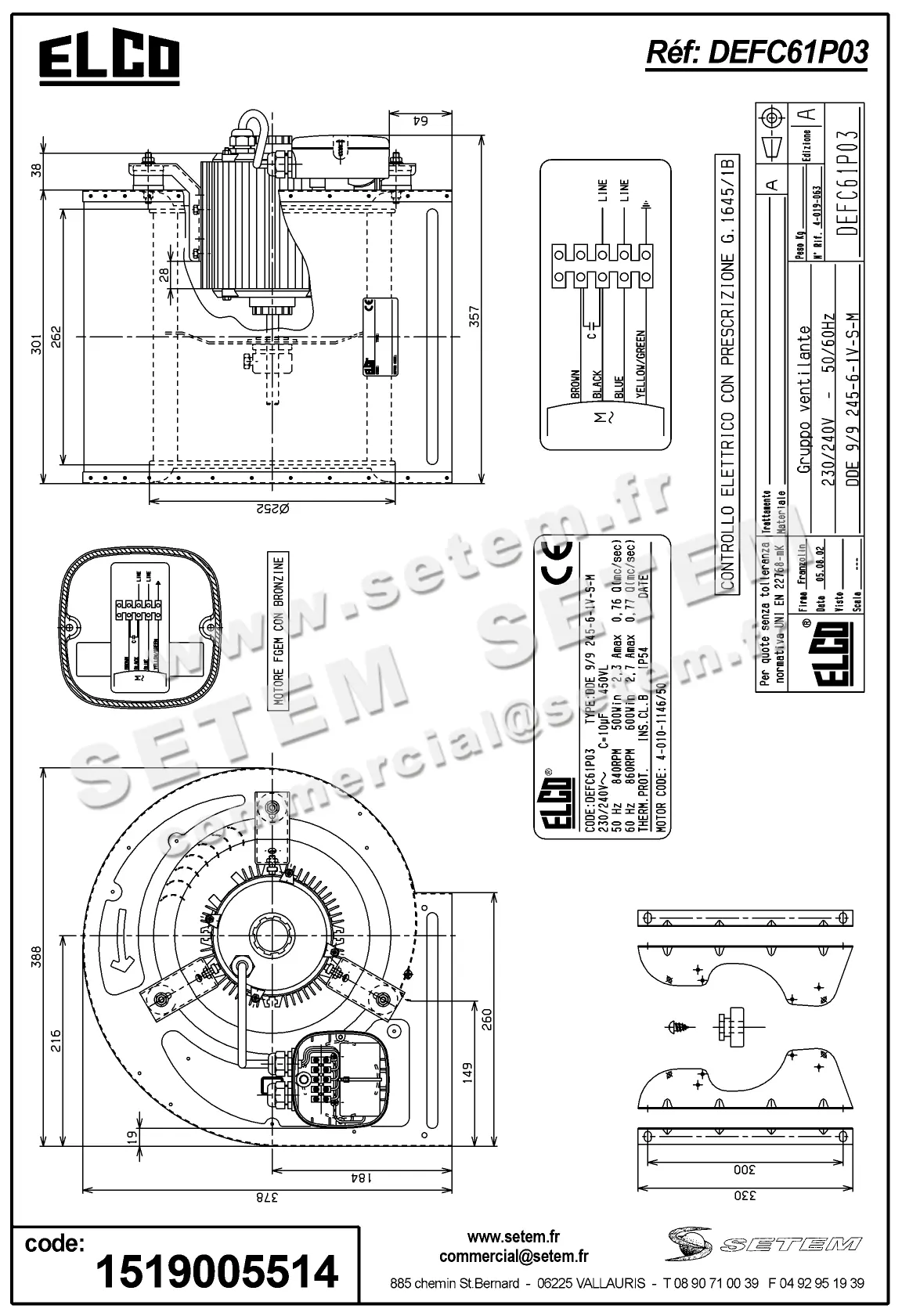 1519005514-VENTILATEUR ELCOMOTEUR DDE9/9 245W 6P M230V 1V 40101146/50 +PI *DEFC61P03* 2