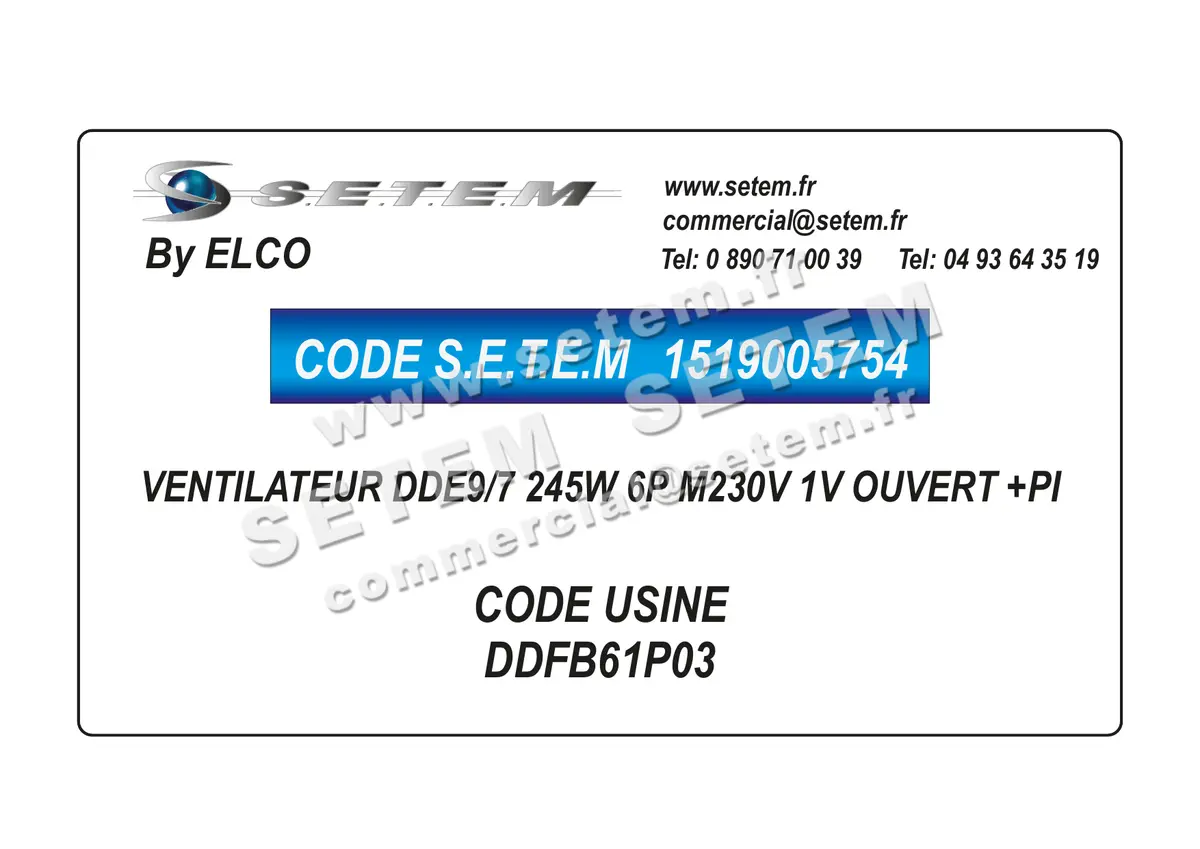 1519005754-VENTILATEUR ELCOMOTEUR DDE9/7 245W 6P M230V 1V OUVERT +PI *DDFB61P03*