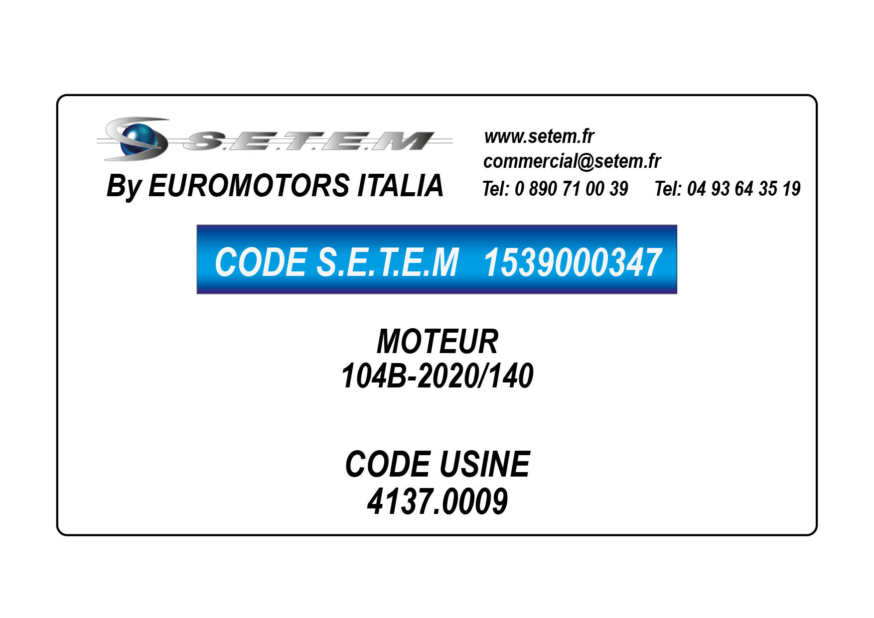 MOTEUR 104B-2020/140 *4137.0009* 2