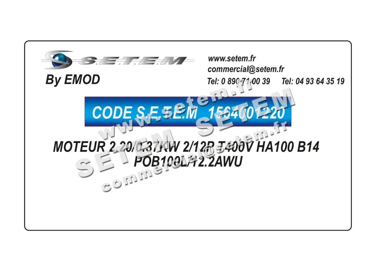 1564001220-MOTEUR EMOD 2.20/0.37KW 2/12P T400V HA100 B14 POB100L/12.2AWU