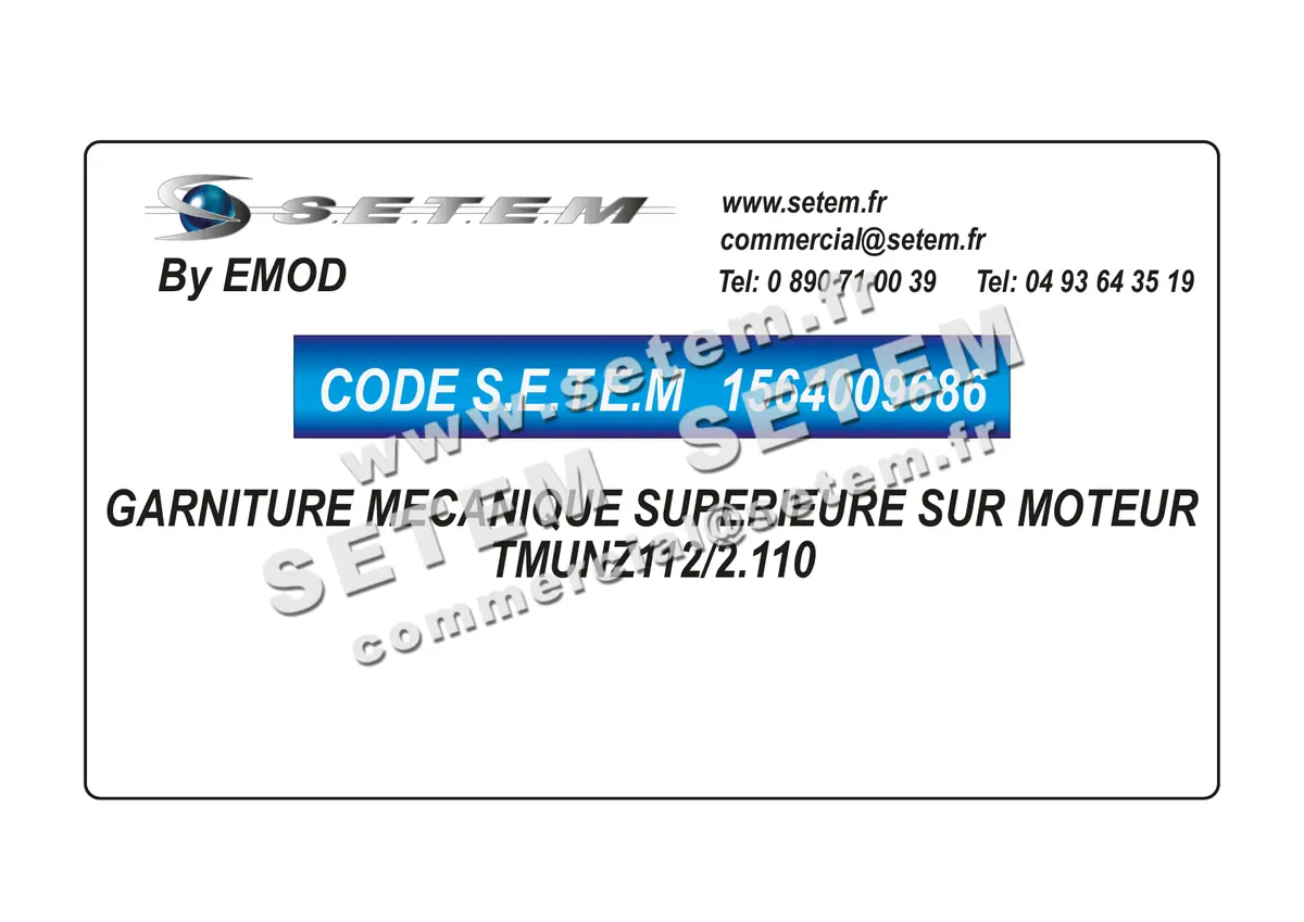 1564009686-GARNITURE MECANIQUE SUPERIEURE SUR MOTEUR EMOD TMUNZ112/2.110