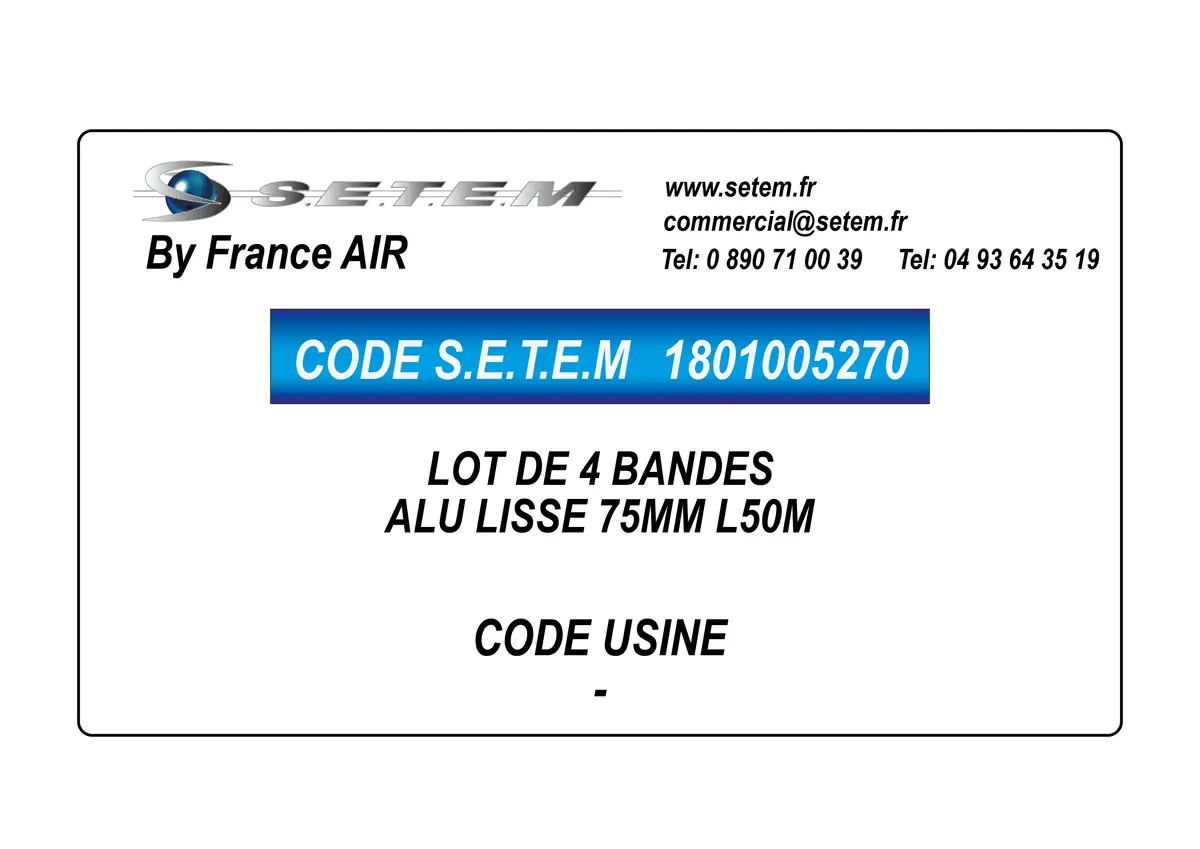 1801005270-LOT DE 4 BANDES ALUMINIUM LISSE 75MM L50M FRANCEAIR