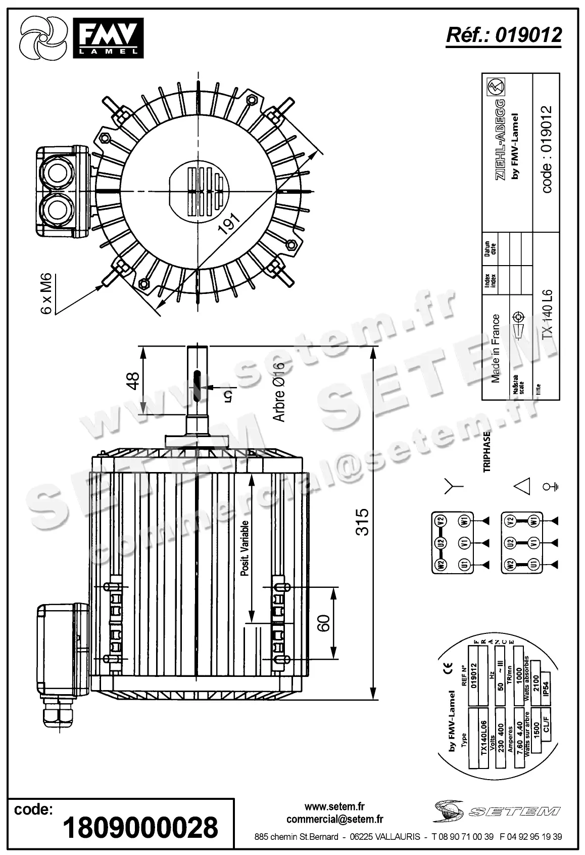 1809000028-MOTEUR FMV TX140L06 1500/2100W 6P T230/400V *19012* 2
