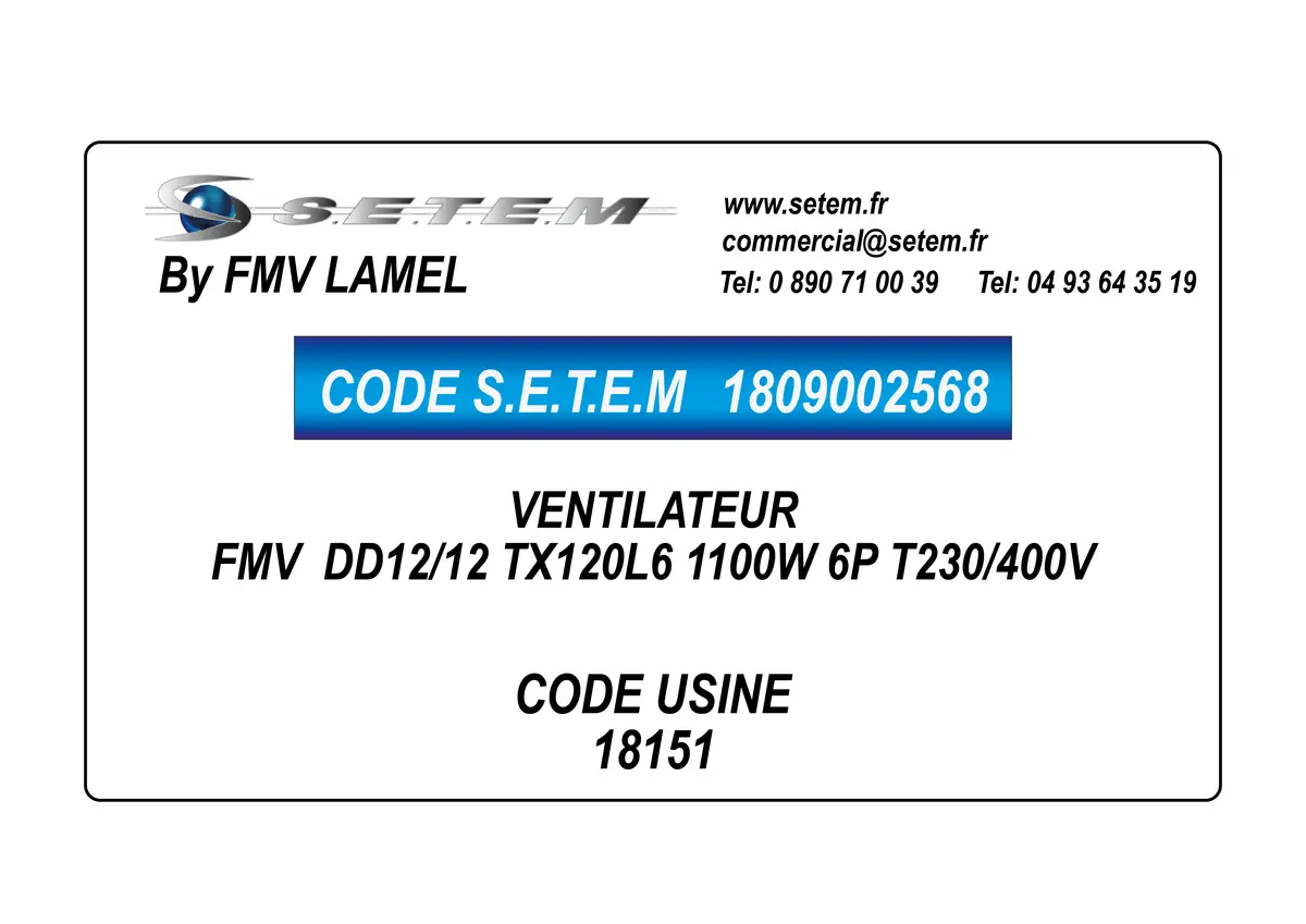 1809002568-VENTILATEUR FMV DD12/12 TX120L6 1100W 6P T230/400V *18151*