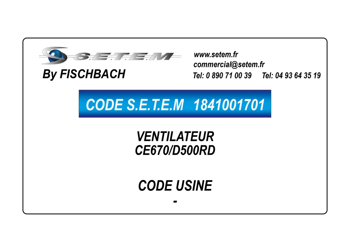 1841001701-VENTILATEUR FISCHBACH CE670/D500RD