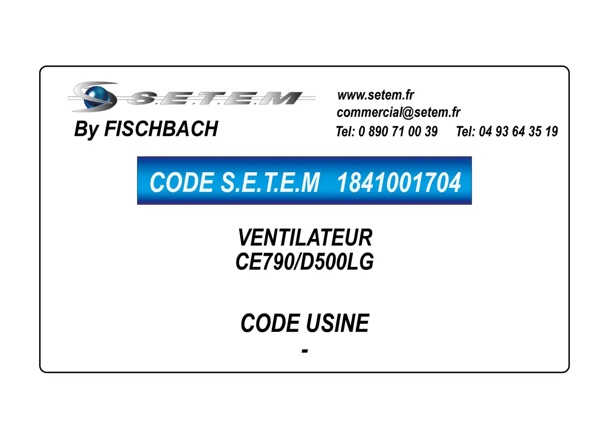1841001704-VENTILATEUR FISCHBACH CE790/D500LG