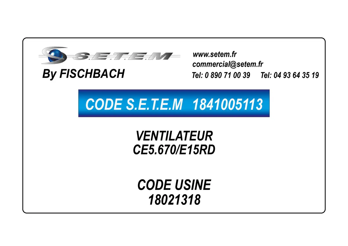 1841005113-VENTILATEUR FISCHBACH CE5.670/E15RD *18021318*