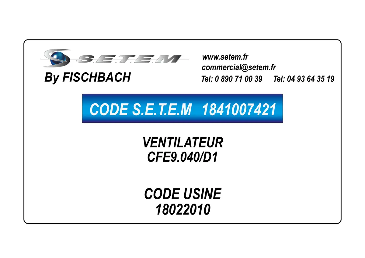 1841007421-VENTILATEUR FISCHBACH CFE9.040/D1 *18022010*
