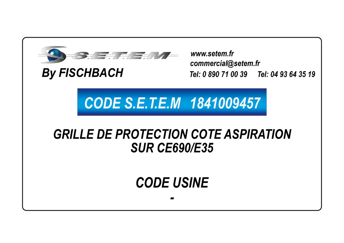 1841009457-GRILLE FISCHBACH DE PROTECTION COTE ASPIRATION SUR CE690/E35