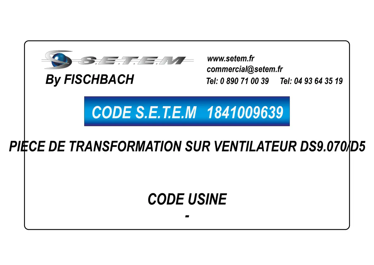 1841009639-PIECE DE TRANSFORMATION SUR VENTILATEUR FISCHBACH DS9.070/D5