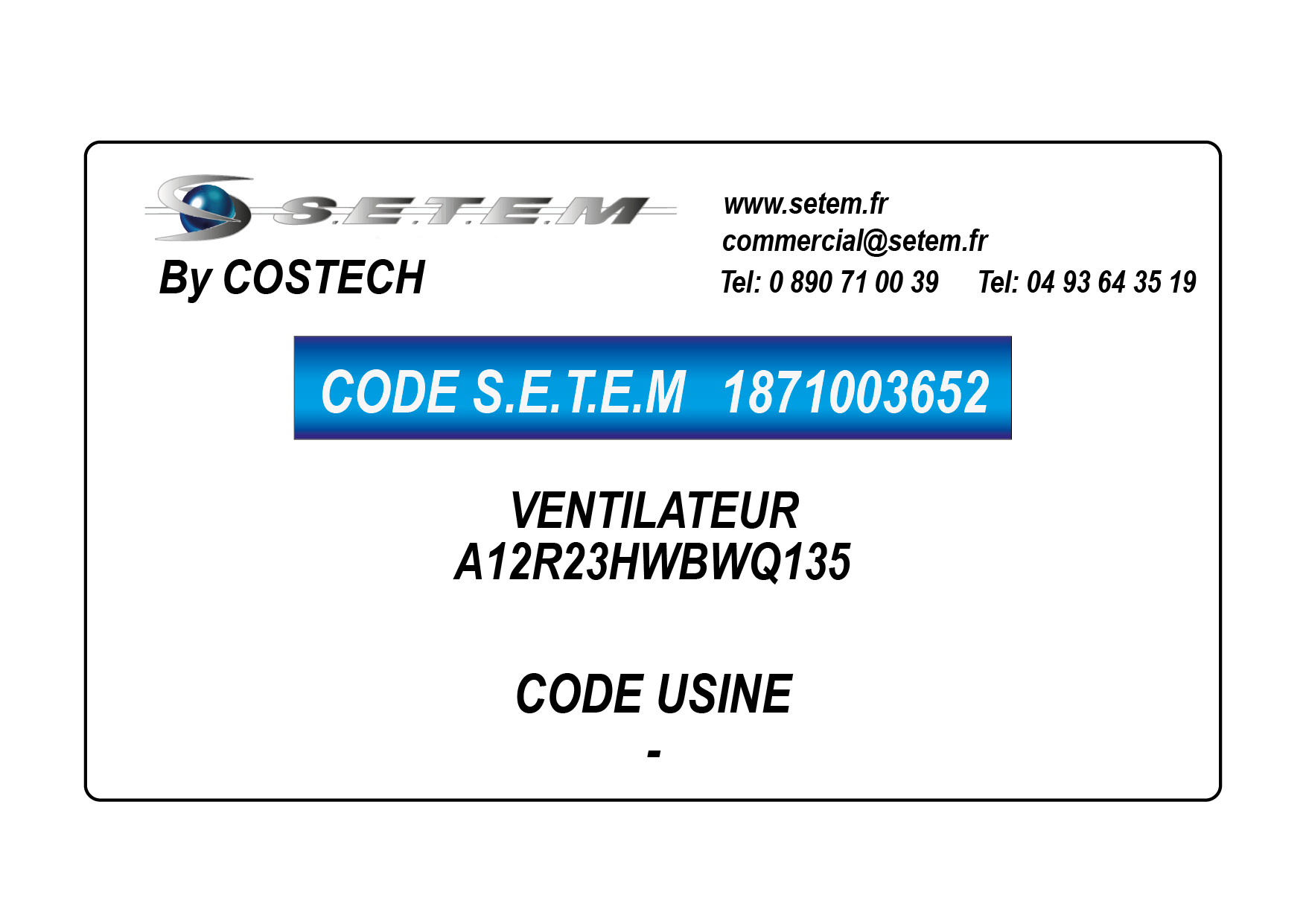 VENTILATEUR A12R23HWBWQ135 3