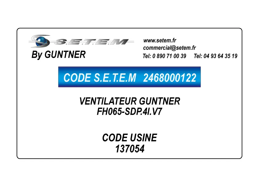 2468000122-VENTILATEUR GUNTNER FH065-SDP.4I.V7 "VT0178" *137054*